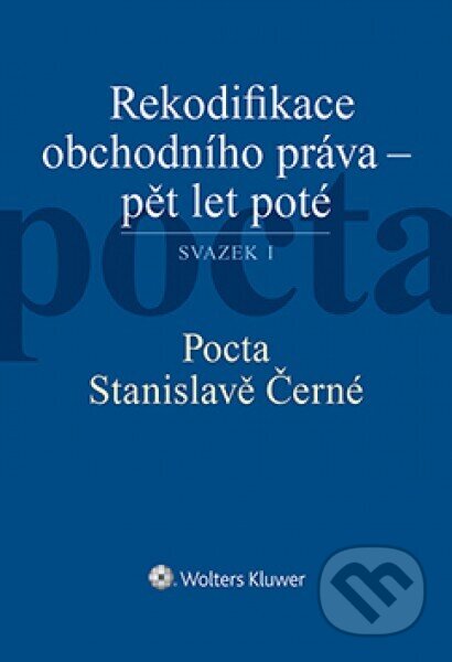 Kniha: Rekodifikace obchodního práva - pět let poté. Svazek I, II. Pocta Stanislavě Černé. Pocta Ireně Pelikánové (Kateřina Eichlerová). Wolters Kluwer ČR, 2019 Kniha: Rekodifikace obchodního práva - pět let poté. Svazek I, II. Pocta Stanislavě Černé. Pocta Ireně Pelikánové (Kateřina Eichlerová). Wolters Kluwer ČR, 2019