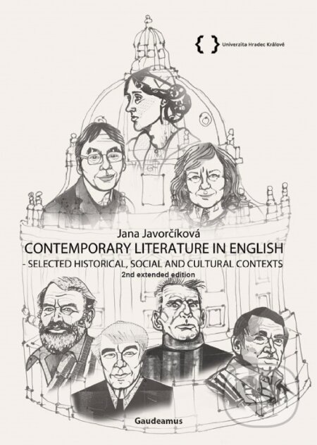 Kniha: Contemporary Literature in English (Jana Javorčíková). Gaudeamus, 2014 Kniha: Contemporary Literature in English (Jana Javorčíková). Gaudeamus, 2014
