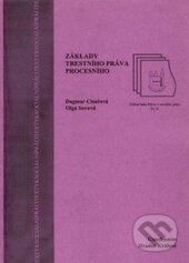 Kniha: Základy trestního práva procesního (Dagmar Císařová a Olga Sovová). Gaudeamus, 2011 Kniha: Základy trestního práva procesního (Dagmar Císařová a Olga Sovová). Gaudeamus, 2011
