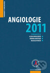 Kniha: Angiologie 2011 (Alena Broulíková). , 2011 Kniha: Angiologie 2011 (Alena Broulíková). , 2011