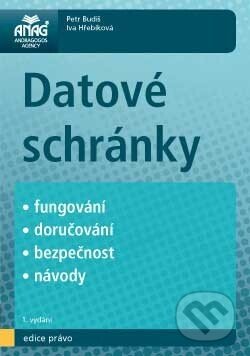 Kniha: Datové schránky (Petr Budiš). ANAG, 2010 Kniha: Datové schránky (Petr Budiš). ANAG, 2010