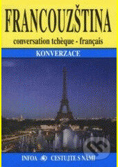 Kniha: Francouzština Kapesní konverzace (Pavlína Vaňková). INFOA, 2003 Kniha: Francouzština Kapesní konverzace (Pavlína Vaňková). INFOA, 2003