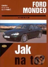 Kniha: FORD MONDEO (88 - 136 PS a diesel) od 11/92 vydání č.29 (Hans Rüdiger Etzold). Kopp, 2000 Kniha: FORD MONDEO (88 - 136 PS a diesel) od 11/92 vydání č.29 (Hans Rüdiger Etzold). Kopp, 2000