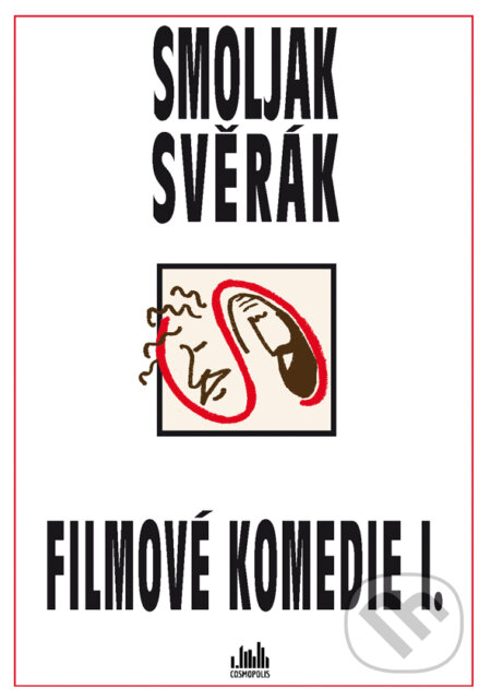 E-kniha: Filmové komedie S+S I. (Ladislav Smoljak a Zdeněk Svěrák). Grada, 2016 E-kniha: Filmové komedie S+S I. (Ladislav Smoljak a Zdeněk Svěrák). Grada, 2016