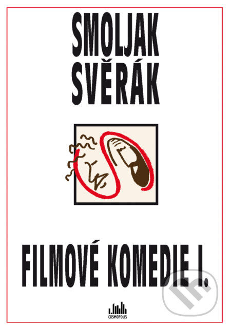 Filmové komedie S+S I. - Zdeněk Svěrák, Ladislav Smoljak, Grada, 2016
