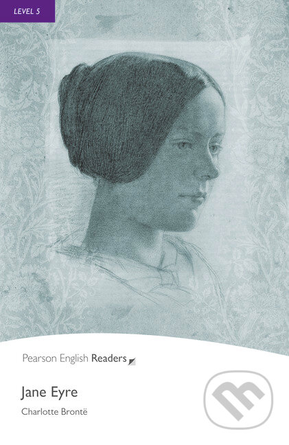 Kniha: Jane Eyre (Charlotte Brontë). Pearson, 2008 Kniha: Jane Eyre (Charlotte Brontë). Pearson, 2008