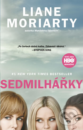 Kniha: Sedmilhářky (Liane Moriarty). Ikar CZ, 2017 Kniha: Sedmilhářky (Liane Moriarty). Ikar CZ, 2017