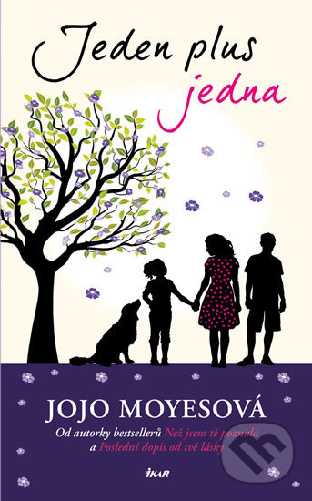 Kniha: Jeden plus jedna (Jojo Moyes). Ikar CZ, 2017 Kniha: Jeden plus jedna (Jojo Moyes). Ikar CZ, 2017