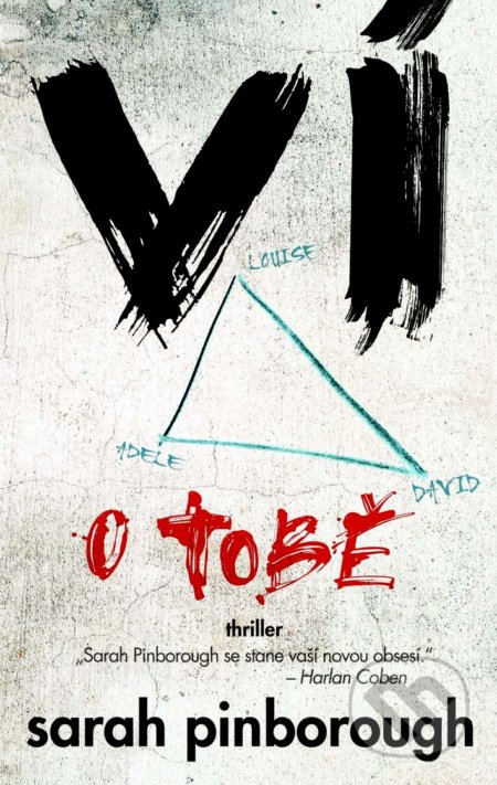 Kniha: Ví o tobě (Sarah Pinborough), 2017 Kniha: Ví o tobě (Sarah Pinborough), 2017