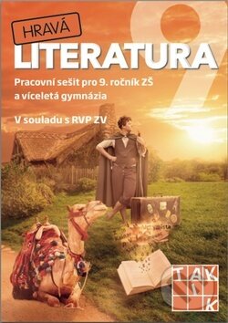 Kniha: Hravá literatura 9 (Taktik). Taktik, 2016 Kniha: Hravá literatura 9 (Taktik). Taktik, 2016