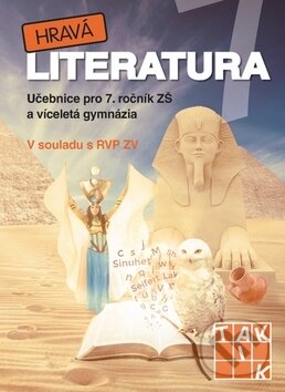 Kniha: Hravá literatura 7 (Taktik). Taktik, 2017 Kniha: Hravá literatura 7 (Taktik). Taktik, 2017