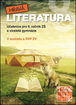 Kniha: Hravá literatura 8 (Taktik). Taktik, 2016 Kniha: Hravá literatura 8 (Taktik). Taktik, 2016