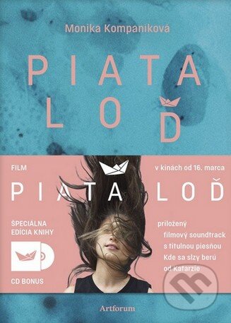 Kniha: Piata loď (Monika Kompaníková). Artforum, 2017 Kniha: Piata loď (Monika Kompaníková). Artforum, 2017