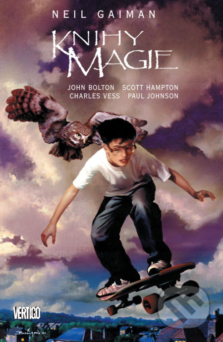 Kniha: Knihy magie (Charless Vess, John Bolton, Neil Gaiman, Paul Johnson a Scott Hampton). Crew, 2017 Kniha: Knihy magie (Charless Vess, John Bolton, Neil Gaiman, Paul Johnson a Scott Hampton). Crew, 2017