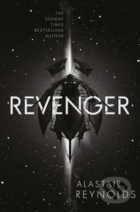 Kniha: Revenger (Alastair Reynolds). Gollancz, 2016 Kniha: Revenger (Alastair Reynolds). Gollancz, 2016