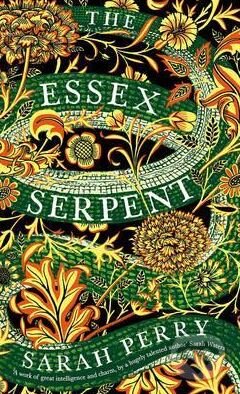 Kniha: The Essex Serpent (Sarah Perry). Profile Books, 2016 Kniha: The Essex Serpent (Sarah Perry). Profile Books, 2016