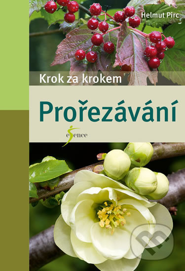 Kniha: Prořezávání (Helmut Pirc). Esence, 2017 Kniha: Prořezávání (Helmut Pirc). Esence, 2017