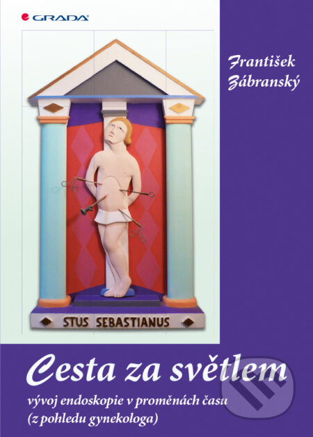 E-kniha: Cesta za světlem (František Zábranský). Grada, 2016 E-kniha: Cesta za světlem (František Zábranský). Grada, 2016
