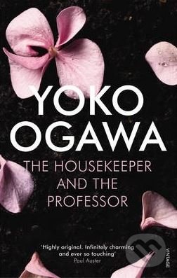 Kniha: The Housekeeper and the Professor (Yoko Ogawa). Vintage, 2010 Kniha: The Housekeeper and the Professor (Yoko Ogawa). Vintage, 2010