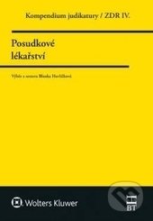 Kniha: Posudkové lékařství (Blanka Havlíčková). Wolters Kluwer ČR, 2017 Kniha: Posudkové lékařství (Blanka Havlíčková). Wolters Kluwer ČR, 2017