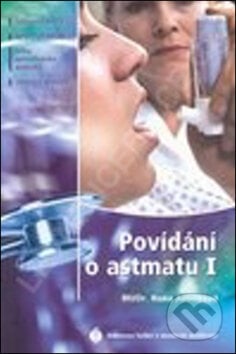Povídání o astmatu 1 - Hana Janíčková, Triton, 2003