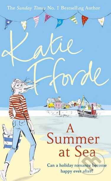 Kniha: A Summer at Sea (Katie Fforde). Random House, 2016 Kniha: A Summer at Sea (Katie Fforde). Random House, 2016