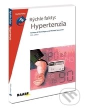 Kniha: Hypertenzia (Graham A. MacGregor a Michael Stowasser). Raabe, 2017 Kniha: Hypertenzia (Graham A. MacGregor a Michael Stowasser). Raabe, 2017