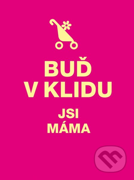 Kniha: Buď v klidu (Vyšehrad). Vyšehrad, 2017 Kniha: Buď v klidu (Vyšehrad). Vyšehrad, 2017