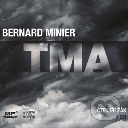 Audiokniha: Tma (Bernard Minier). XYZ, 2017 Audiokniha: Tma (Bernard Minier). XYZ, 2017