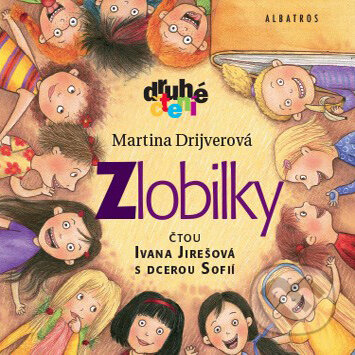 Audiokniha: Zlobilky (Martina Drijverová). SewandSo, 2017 Audiokniha: Zlobilky (Martina Drijverová). SewandSo, 2017