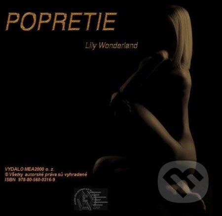 Popretie (e-book v .doc a .html verzii) (Lily Wonderland). MEA2000, 2017 Popretie (e-book v .doc a .html verzii) (Lily Wonderland). MEA2000, 2017