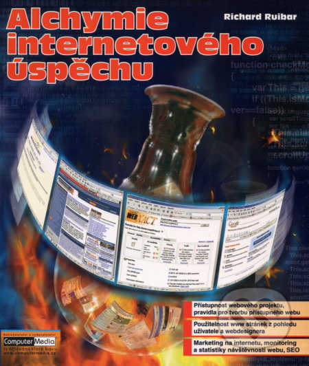 Kniha: Alchymie internetového úspěchu (Richard Ruibar). Computer Media, 2006 Kniha: Alchymie internetového úspěchu (Richard Ruibar). Computer Media, 2006