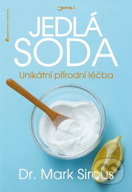 E-kniha: Jedlá soda (Mark Sircus). Jota, 2017 E-kniha: Jedlá soda (Mark Sircus). Jota, 2017