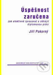 Kniha: Úspěšnost zaručena (Jiří Pokorný). , 2004 Kniha: Úspěšnost zaručena (Jiří Pokorný). , 2004