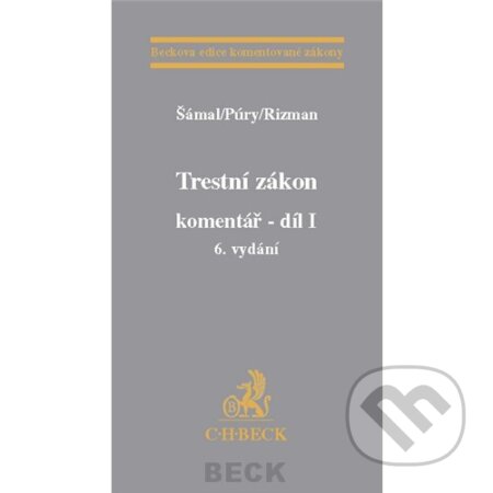 Kniha: Trestní zákon komentář 6.vyd (František Púry, Pavel Šámal a Stanislav Rizman). C. H. Beck, 2009 Kniha: Trestní zákon komentář 6.vyd (František Púry, Pavel Šámal a Stanislav Rizman). C. H. Beck, 2009