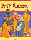 Kniha: Prvé Vianoce (E. Corke a S. Piper). , 2009 Kniha: Prvé Vianoce (E. Corke a S. Piper). , 2009