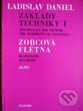 Kniha: Základy techniky pro altovou zobcovou flétnu (Ladislav Daniel). Schott Music Panton, 2003 Kniha: Základy techniky pro altovou zobcovou flétnu (Ladislav Daniel). Schott Music Panton, 2003