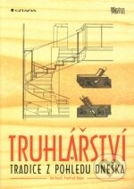 Kniha: Truhlářství (Jan Kouřil). Grada, 2003 Kniha: Truhlářství (Jan Kouřil). Grada, 2003