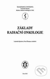Kniha: Základy radiační onkologie (Pavel Šlampa, kolektív a Ludmila Hynková). Masarykova univerzita, 2013 Kniha: Základy radiační onkologie (Pavel Šlampa, kolektív a Ludmila Hynková). Masarykova univerzita, 2013