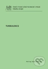 Kniha: Turbulence (Václav Uruba). ČVUT, 2014 Kniha: Turbulence (Václav Uruba). ČVUT, 2014