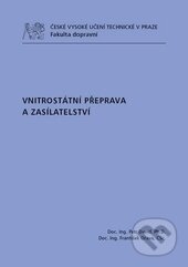 Kniha: Vnitrostátní přeprava a zasílatelství (Petr David). ČVUT, 2010 Kniha: Vnitrostátní přeprava a zasílatelství (Petr David). ČVUT, 2010
