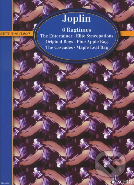 Kniha: 6 Ragtimes (Scott Joplin). Schott Music Panton, 1997 Kniha: 6 Ragtimes (Scott Joplin). Schott Music Panton, 1997