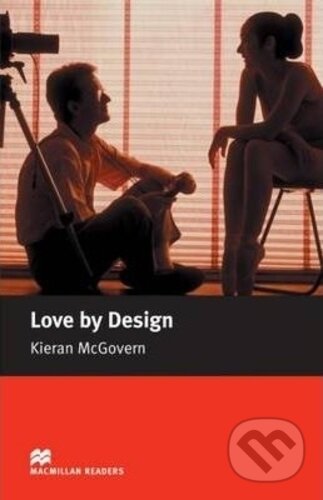 Kniha: Love by Design (Kieran McGovern). MacMillan, 2005 Kniha: Love by Design (Kieran McGovern). MacMillan, 2005