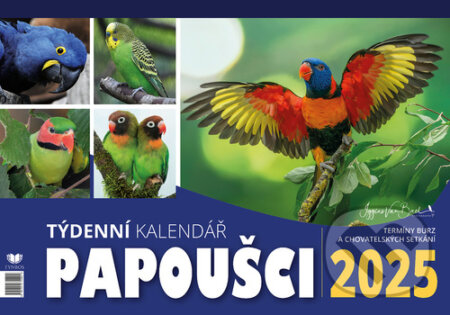 Papoušci týdenní stolní kalendář 2025 (Fynbos). Fynbos, 2024 Papoušci týdenní stolní kalendář 2025 (Fynbos). Fynbos, 2024