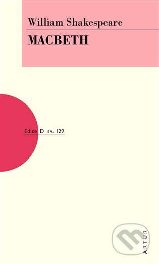 Kniha: Macbeth (William Shakespeare). Artur, 2024 Kniha: Macbeth (William Shakespeare). Artur, 2024