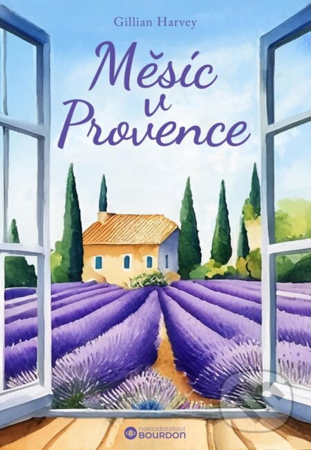 Kniha: Měsíc v Provence (Gillian Harvey). Bourdon, 2024 Kniha: Měsíc v Provence (Gillian Harvey). Bourdon, 2024