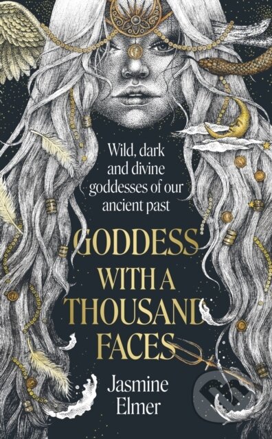 Kniha: Goddess with a Thousand Faces (Jasmine Elmer). Dialogue, 2024 Kniha: Goddess with a Thousand Faces (Jasmine Elmer). Dialogue, 2024
