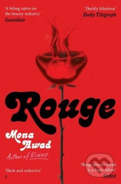 Kniha: Rouge (Mona Awad). Scribner, 2024 Kniha: Rouge (Mona Awad). Scribner, 2024