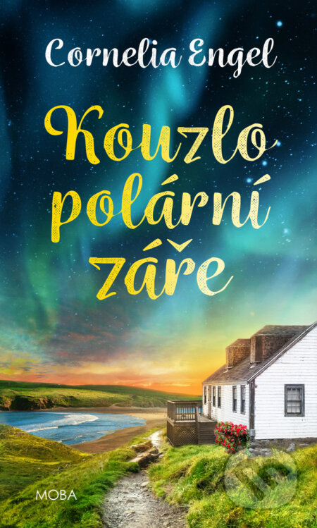 E-kniha: Kouzlo polární záře (Cornelia Engel). Moba, 2024 E-kniha: Kouzlo polární záře (Cornelia Engel). Moba, 2024