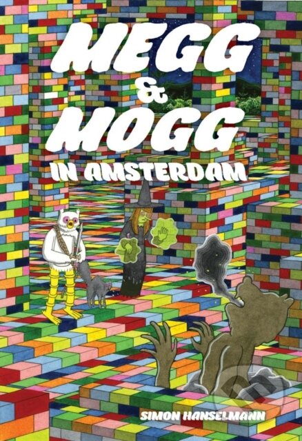 Kniha: Megg & Mogg In Amsterdam & Other Stories (Simon Hanselmann). Fantagraphics, 2016 Kniha: Megg & Mogg In Amsterdam & Other Stories (Simon Hanselmann). Fantagraphics, 2016